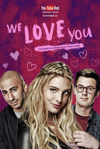 Фильм Мы тебя любим / We Love You (2016)