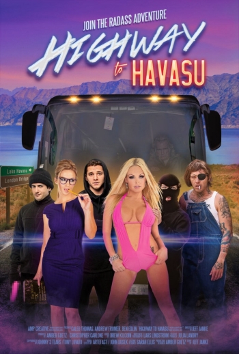 Фильм Шоссе на озеро Хавасу / Highway to Havasu (2017)