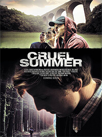 Фильм Жестокое Лето / Cruel Summer (2016)