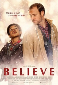 Фильм Я верю / Believe (2016)