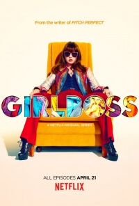 Сериал Начальница 1 Сезон все серии подряд / Girlboss (2017)