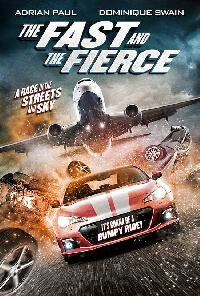 Фильм Форсаж ярости / The Fast and the Fierce (2016)