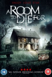 Фильм Комната смерти / A Room to Die For (2017)