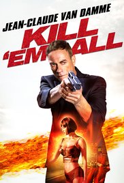 Прикончи их всех / Kill'em All (2017)