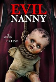 Фильм Злая няня / Evil Nanny (2016)