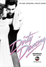 Фильм Грязные танцы / Dirty Dancing (2017)