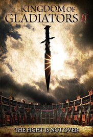 Фильм Боги арены: Турнир / Kingdom of Gladiators, the Tournament (2017)