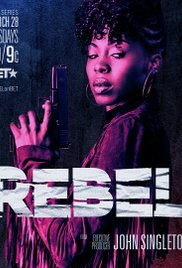 Сериал Бунтарка 1 Сезон все серии подряд / Rebel (2017)