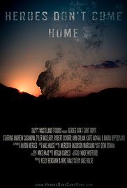 Фильм Герои не возвращаются / Heroes Don't Come Home (2016)