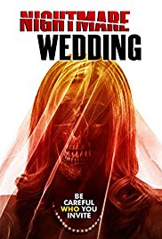 Свадебный ужас / Nightmare Wedding (2016)