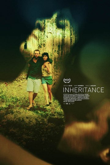 Фильм Наследство / Inheritance (2017)