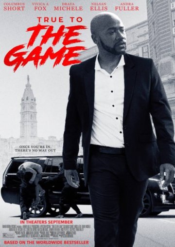 Фильм Правда в игре / True to the Game (2017)