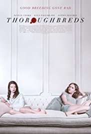 Фильм Чистокровный / Thoroughbreds (2018)