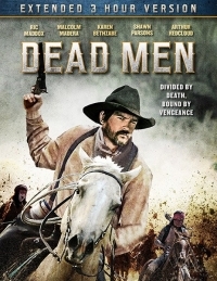 Фильм Мертвецы / Dead Men (2018)