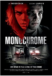 Фильм Монохром / Monochrome (2016)