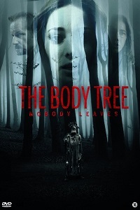 Фильм Дерево из тел / The Body Tree (2017)