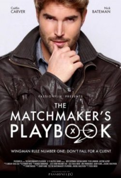 Кодекс сводника / The Matchmaker's Playbook (2018)