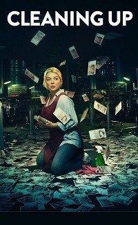 Сериал Зачистка все серии подряд / Cleaning Up (2019)