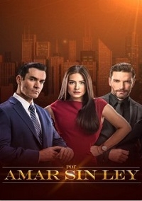 Сериал Любовь вне закона все серии подряд (2018)