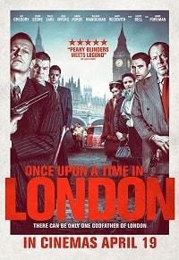 Фильм Однажды в Лондоне / Once Upon a Time in London (2019)