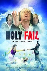 Полный провал / The Holy Fail (2018)