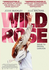 Фильм Дикая Роза / Wild Rose (2019)