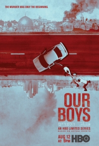 Сериал Наши мальчики все серии / Our Boys (2019)