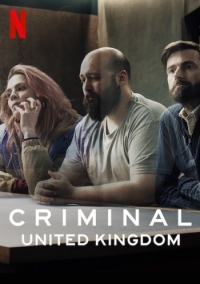 Сериал Преступник все серии подряд / Criminal (2019)