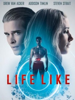 Как живои? / Life Like (2019)