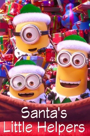 Миньоны: Маленькие помощники Санты / Santa's Little Helpers (2019)