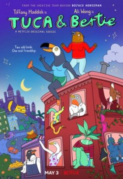 Тука и Берти все серии подряд / Tuca & Bertie (2019)