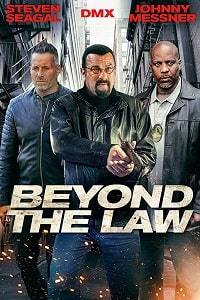 Вне закона / Beyond the Law (2019)