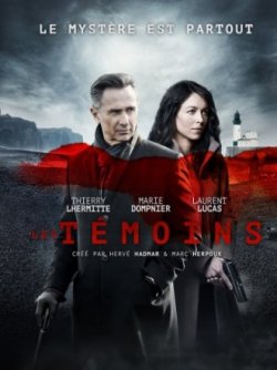 Свидетели 1-2 Сезон все серии подряд / Les tеmoins