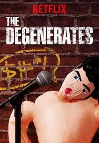 Сериал Дегенераты 1-2 Сезон / The Degenerates