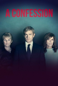 Сериал Исповедь 1 Сезон / A Confession (2019)