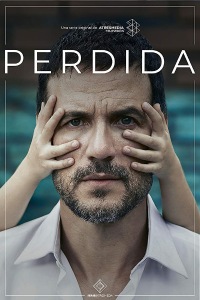 Сериал Потерянная все серии подряд / Perdida (2020)