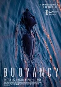 Плавучесть / Buoyancy (2019)