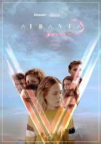 Сериал Лагерь Альбанта все серии подряд (2020)