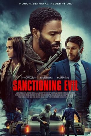 Разрешение на зло / Sanctioning Evil (2022)