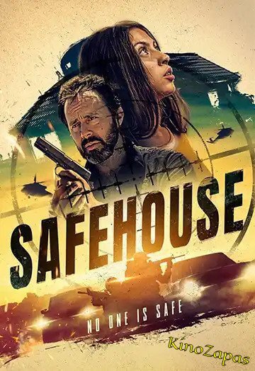 Фильм Убежище / Safehouse (2023)