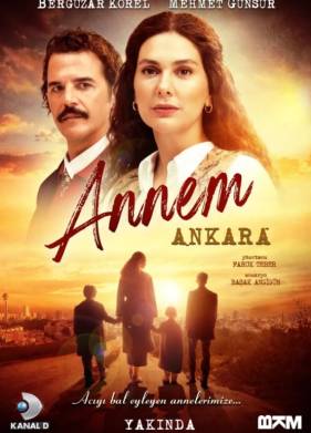 Сериал Моя Мама Анкара / Annem Ankara (2024)